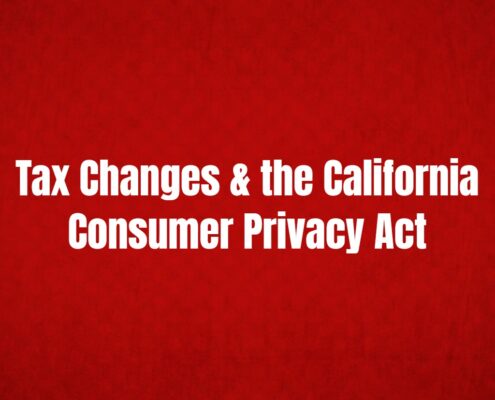 recent tax changes california consumer privacy act